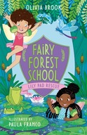 Fairy Forest School: Lily Pad Rescue: Book 4