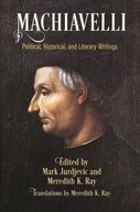 Machiavelli: Political, Historical, and Literary