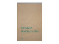 Chemia radiacyjna - red. J Kroh i inni