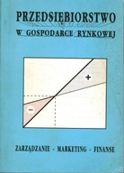 PRZEDSIĘBIORSTWO W GOSPODARCE RYNKOWEJ - TERESA BAL