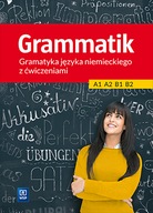 Grammatik. Niemiecka gramatyka A1-B2 + ćwiczenia
