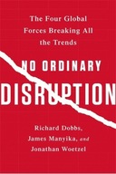 No Ordinary Disruption: The Four Global Forces Bre