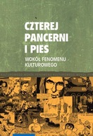 CZTEREJ PANCERNI I PIES. WOKÓŁ FENOMENU K.. EBOOK