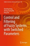 Control and Filtering of Fuzzy Systems with