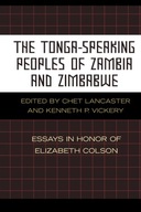 The Tonga-Speaking Peoples of Zambia and