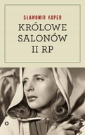 Królowe salonów Drugiej Rzeczpospolitej Koper NOWA