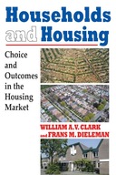 Households and Housing: Choice and Outcomes in