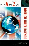 The A to Z of British Intelligence West Nigel