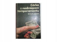 Córka z nadmiarem temperamentu J.A.Salecki