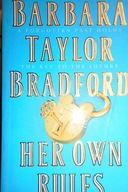 Her Own Rules - Barbara Taylor Bradford