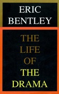 The Life of the Drama Bentley Eric