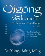 Qigong Meditation Embryonic Breathing: The