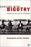 Dancing With Bigotry: Beyond the Politics of
