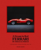 A Dream in Red - Ferrari