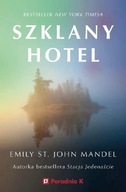 Szklany hotel - Emily St. John Mandel