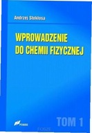 Wprowadzenie do chemii fizycznej T.1