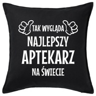 NAJLEPSZY APTEKARZ poduszka 50x50 prezent