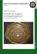 Die Rolle Der Religion Im Integrationsprozess: