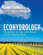 Ecohydrology: Dynamics of Life and Water in the