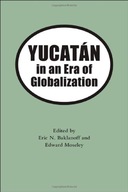 Yucatan in the Era of Globalization group work