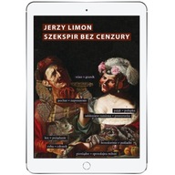 Szekspir bez cenzury. Erotyczny żart na scenie