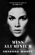 Miss Aluminium: ONE OF THE SUNDAY TIMES 100 BEST