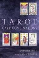 Tarot Card Combinations Kelly Dorothy