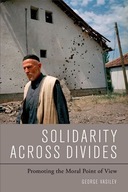 Solidarity Across Divides: Promoting the Moral