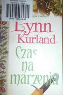 Czas na marzenia - Lynn Kurland