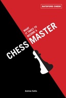 What It Takes to Become a Chess Master : chess strategies that get results