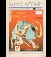 AutoCAD 14 PL Pierwsze kroki Pikoń