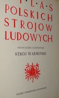 Atlas Polskich Strojów Ludowych - Strój Warmiński BDB
