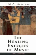The Healing Energies of Music / Hal A. (Hal A. Lingerman) Lingerman