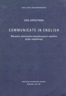 COMMUNICATE IN ENGLISH - ZOFIA KOPESTYŃSKA