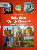 SZLAKIEM ORLICH GNIAZD - Jarek Majcher