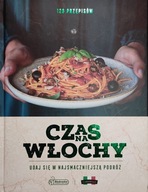 Czas na Włochy 120 przepisów