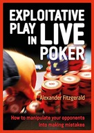 Exploitative Play in Live Poker: How to