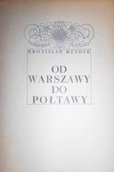 Od Warszawy do Połtawy - Heyduk