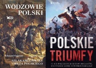 Wodzowie Polski + Polskie triumfy