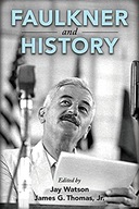 Faulkner and History Praca zbiorowa