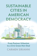 Sustainable Cities in American Democracy: From