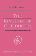 The Kingdom of Childhood: Seven Lectures and