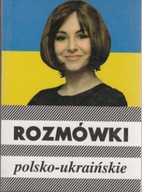 Rozmówki Ukraińskie. wydanie 2022 Michalska U.