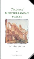 The Spirit of Mediterranean Places Butor Michel