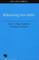 Rehearsing New Roles: How College Students