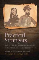Practical Strangers: The Courtship Correspondence