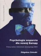 PSYCHOLOGIA WSPARCIA DLA NOWEJ EUROPY Z. Zaleski