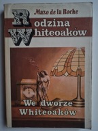 RODZINA WHITEOAKÓW. WE DWORZE WHITEOAKÓW /127