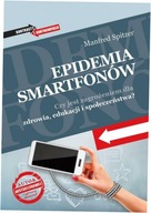 Epidemia smartfonów Spitzer Manfred