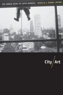 City/Art: The Urban Scene in Latin America group